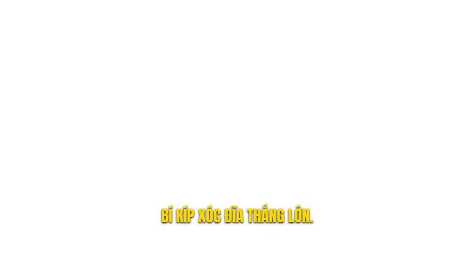 Bí kíp xóc đĩa thắng lớn