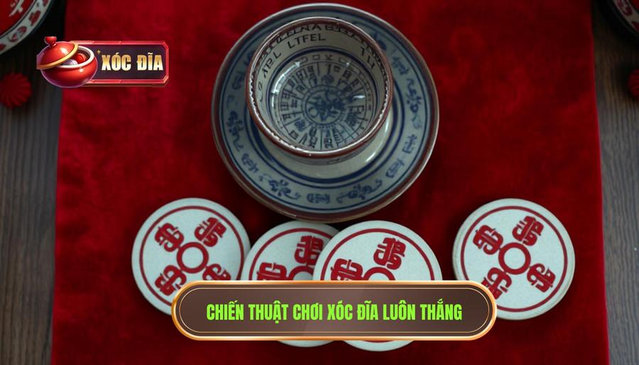 Chiến thuật chuyên sâu - Chơi để thắng tại XÓC ĐĨA