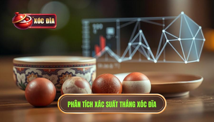 Phân Tích Xác Suất: Xóc Đĩa Cửa Nào Ăn Dễ Nhất?